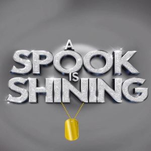 A Spook Is Shining