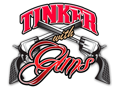 Tinker With Guns